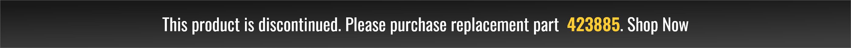This product is discontinued. Please purchase replacement part 423885. Shop Now