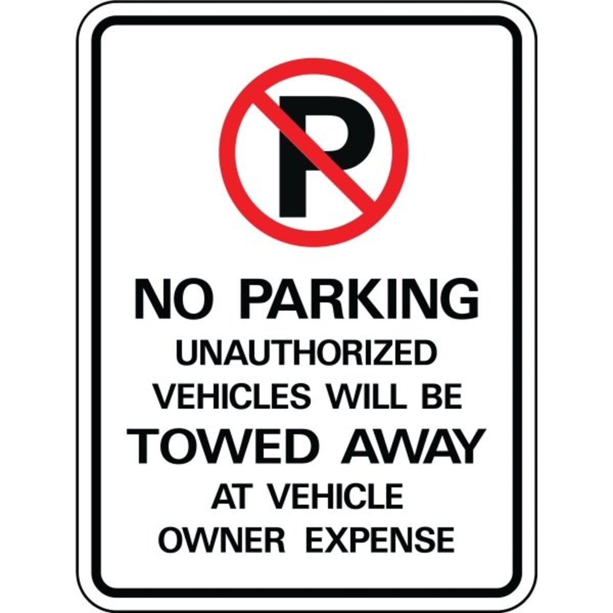 18 X 24 Heavy-Gauge Aluminum Rust Proof Parking Sign Protect Your Business & Municipality No Parking Tow Away Zone Made in The USA 
