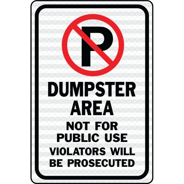 Hy-Ko "Dumpster Area No Public Use" Sign, 12x18" Reflective Heavy Duty Aluminum