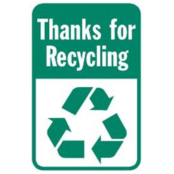 Thanks For Recycling Sign, Non-Reflective, 12 X 18