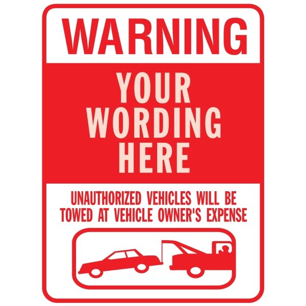 Semi-Custom "Warning Unauthorized Vehicles" Sign Non-Reflective 18 X 24"
