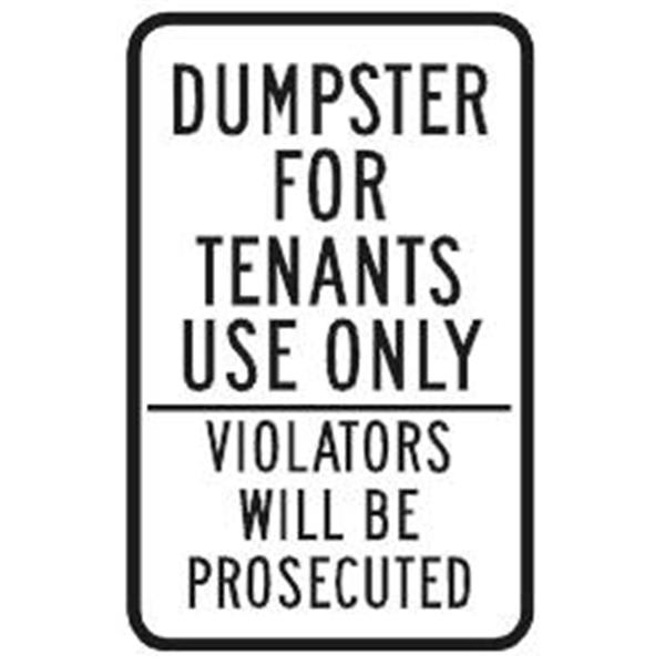 Dumpster For Tenants Use Only Sign, Reflective, 12 X 18