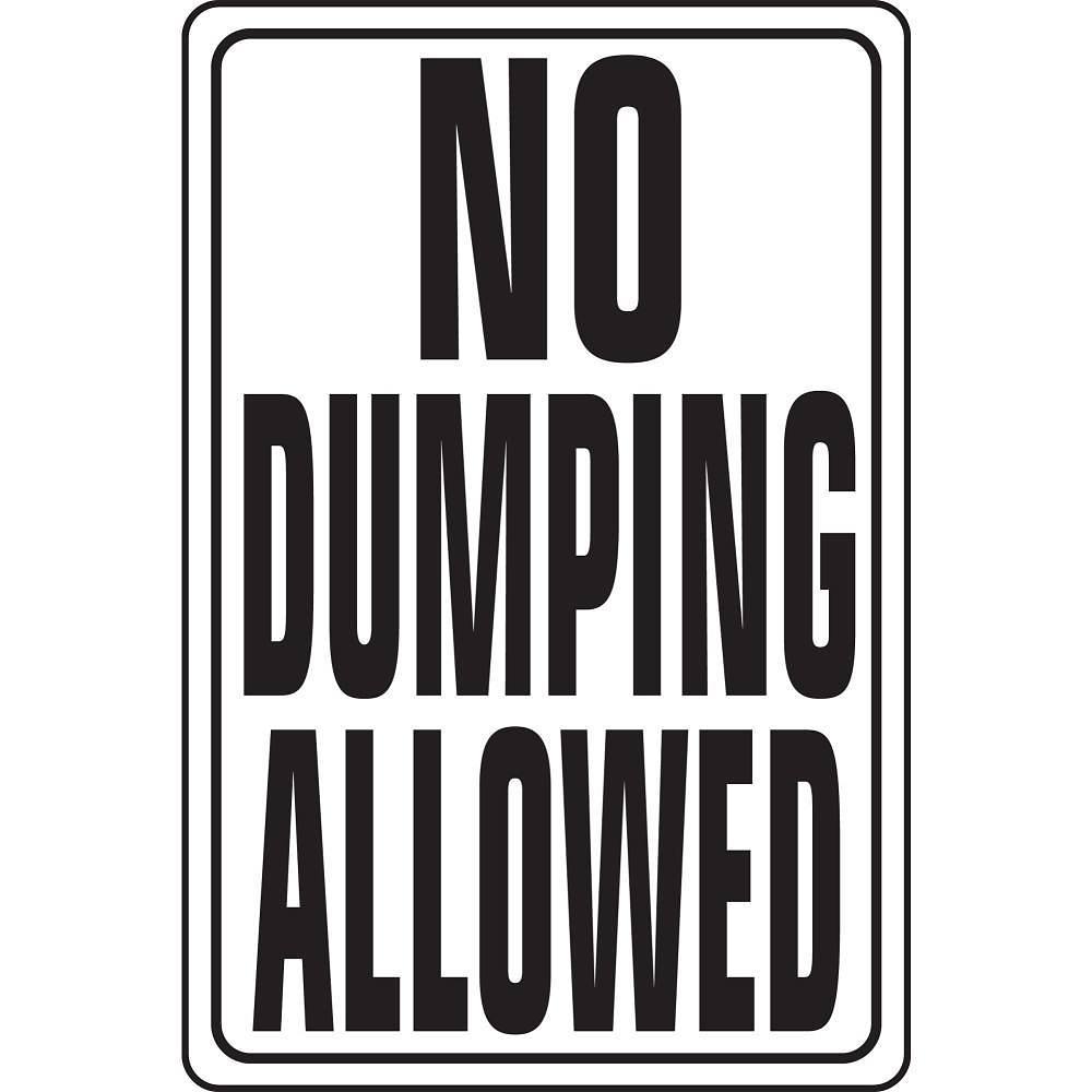 Hy-Ko No Dumping Sign 18 X 12" Nonreflective
