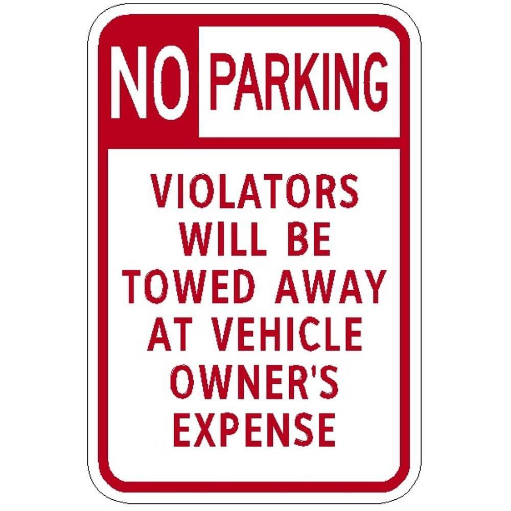 Hy-Ko No Parking Violators Towed Sign 12x18" Reflective Aluminum