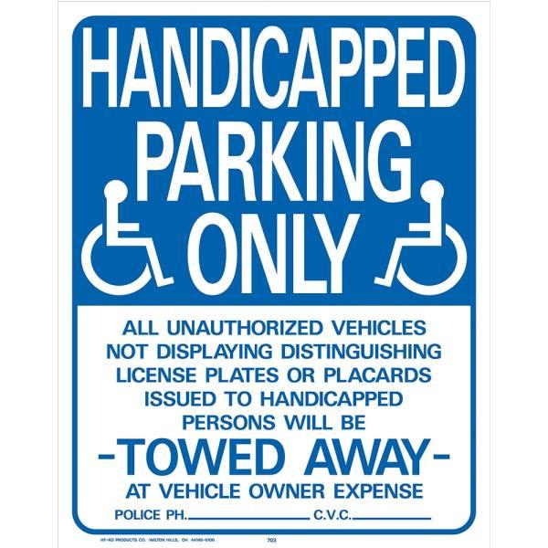 Hy-Ko "Handicapped Parking Only" Polyethylene Sign, 19-1/4" X 15"