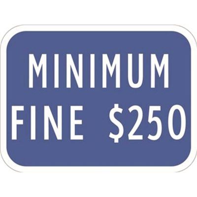 HY-KO 9 in. x 12 in. Minimum Fine $250 Sign