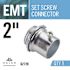 Halex 2 in. Electrical Metallic Tube (EMT) Set-Screw Connector
