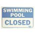 HY-KO Water Safety Swimming Pool Closed Sign