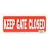 HY-KO Keep Gate Closed Sign