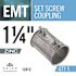 Halex 1-1/4 in. Standard Fitting Electrical Metallic Tube (EMT) Set-Screw Coupling