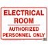 HY-KO 10 in. x 14 in. Polystyrene Electrical Room Authorized Personnel Only Sign