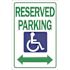 HY-KO 12 in. x 18 in. Reserved Parking Heavy-Duty Reflective Sign