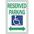 HY-KO 18 in. x 12 in. Heavy-Duty Aluminum Reserved Parking Traffic Sign