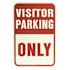 HY-KO 12 in. x 18 in. Aluminum Visitor Parking Only Street Sign