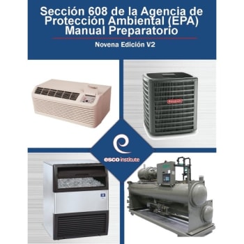Esco Institute Epa Section 608 Cert. Exam Prep (Spanish)
