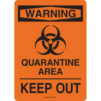 Image for Brady® Quarantine Area Sign, Polystyrene 10h X 7w, Orange from HD Supply
