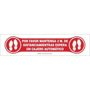 Image for Brady® Spanish Please Maintain 6 Ft. For Atm Vinyl Floor Sign, 4h X 17w from HD Supply