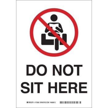 Image for Brady® Do Not Sit Here Polyester Sign, 10h X 7w from HD Supply
