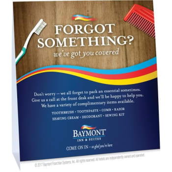 Image for Baymont Inn by Wyndham® Forget Something Tent Card Case Of 100 from HD Supply