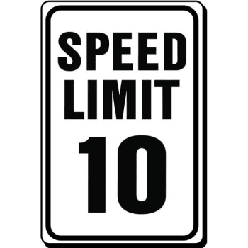 HY-KO "SPEED LIMIT 10" Sign, 12 x 18", Aluminum