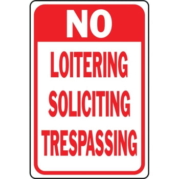 Hy-Ko "no Loitering Soliciting Trespassing" Sign, 12 X 18" Heavy Duty Aluminum