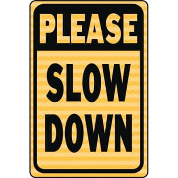 Hy-Ko "please Slow Down" Sign, 12 X 18" Reflective Heavy Duty Aluminum