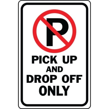 Image for HY-KO "Pick Up And Drop Off Only" Sign, 12 x 18" Standard Aluminum from HD Supply