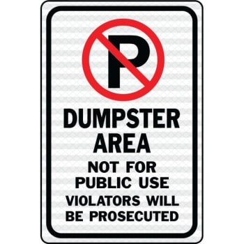 HY-KO "Dumpster Area No Public Use" Sign, 12x18" Reflective Heavy Duty Aluminum
