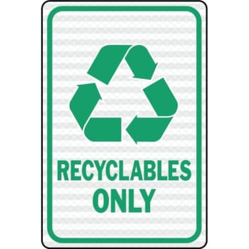 Image for HY-KO "Recyclables Only" Sign, 12 x 18" Reflective Heavy Duty Aluminum from HD Supply