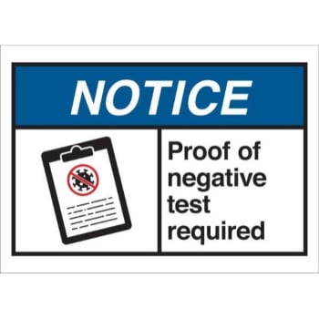 Image for Brady® Proof Of Negative Test Required Sign, Polystyrene 7 X 10 from HD Supply