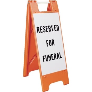 Reserved for Funeral A Frame, Non-Reflective,