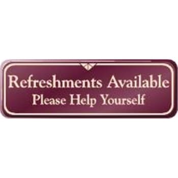 Image for Refreshments Available Desk Sign, Burgundy, 9 x 3 from HD Supply