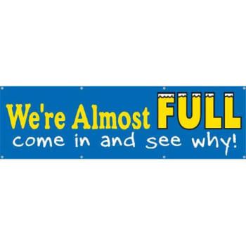 Image for Horizontal We're Almost Full Banner, 10' X 3' from HD Supply