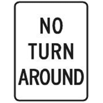 Image for No Turn Around Sign, Reflective, 18 x 24 from HD Supply
