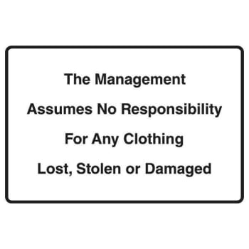 Image for The Management Assumes No Responsibility, Interior Sign, 9 X 6" from HD Supply