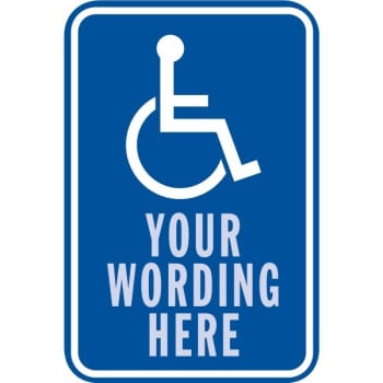 Semi-Custom Disabled Parking Logo Sign, Non-Reflective, 12 x 18