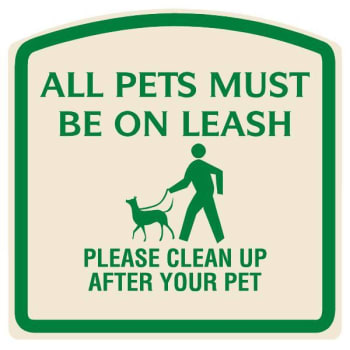 Image for All Pets Must Be On A Leash Sign, Green on Ivory, Non-Reflective, 16 x 16 from HD Supply