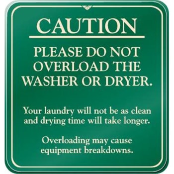 Image for Caution Please Do Not Overload Laundry Sign, Green, 9 X 9-1/2" from HD Supply
