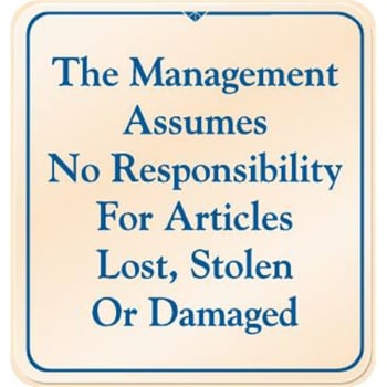 Image for The Management Assumes No Responsibility Interior Sign, Ivory, 9 X 9-1/2" from HD Supply