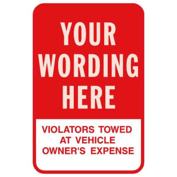 Image for Semi-Custom Violators Towed Sign, Red, Non-Reflective, 12 X 18" from HD Supply