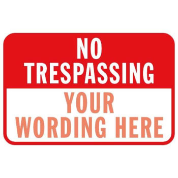 Image for Semi-Custom No Trespassing Sign, Non-Reflective, 18 x 12 from HD Supply
