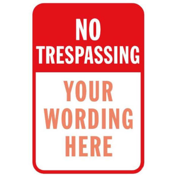 Image for Semi-Custom No Trespassing Sign, Red Reflective, 12 x 18 from HD Supply