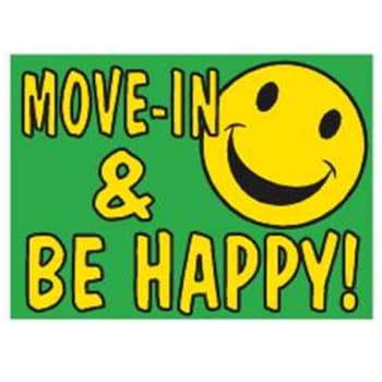 Image for Aluminum Move In & Be Happy! Amenity Sign, Smiley Face, 24 x 18 from HD Supply