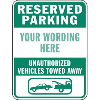 Semi-Custom Reserved Parking Sign, Green Non-Reflective, 12 x 18"
