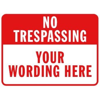 Image for Semi-Custom No Trespassing Sign, Non-Reflective, 24 X 18 from HD Supply