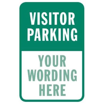 Semi-Custom Visitor Parking Sign, Green Reflective, 12 X 18