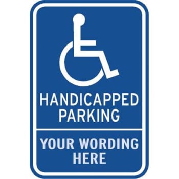 Image for Semi-Custom Handicapped Parking Disabled Parking Sign, Reflective, 12 x 18 from HD Supply