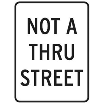 Image for Not a Thru Street Sign, Non-Reflective, 18 x 24 from HD Supply