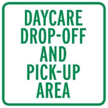 Image for Daycare Drop-Off/Pick-Up Sign, Square Reflective, 18 x 18 from HD Supply