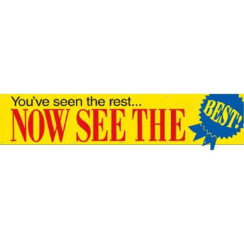 Image for Horizontal You've Seen The Rest/now See The Best! Banner, 20' X 4' from HD Supply